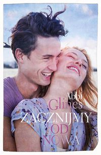 Glines Abbi - Zacznijmy od nowa