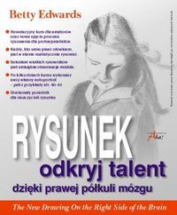 Edwards Betty - Rysunek odkryj talent dzięki prawej półkuli mózgu