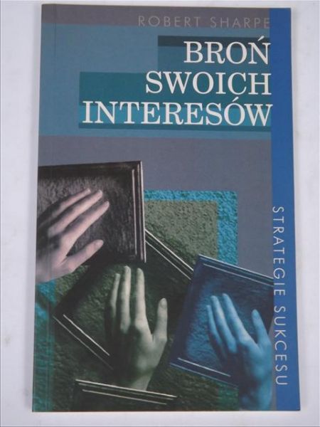 Broń swoich interesów