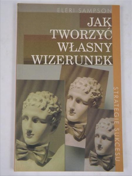Sampson Eleri - Jak tworzyć własny wizerunek