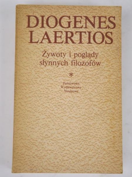 Laertios Diogenes - Żywoty i poglądy słynnych filozofów