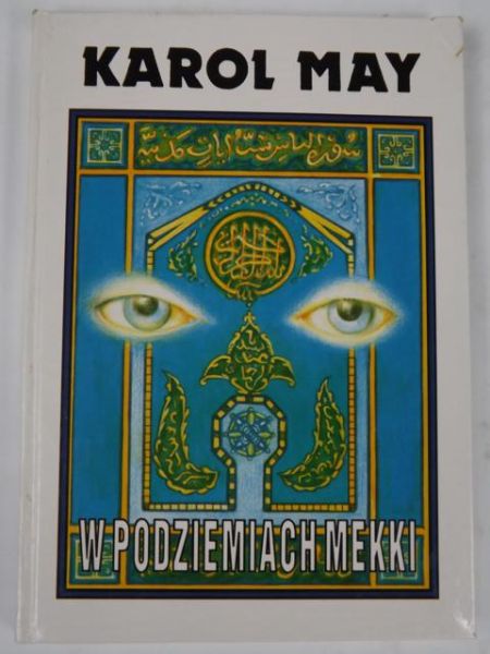 May Karol - W podziemiach Mekki