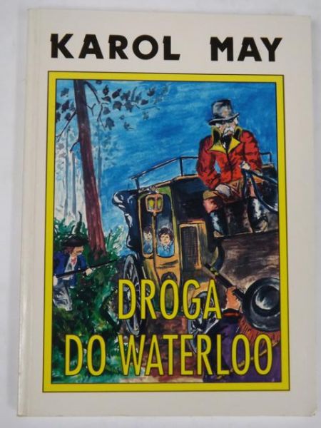 May Karol - Droga do Waterloo