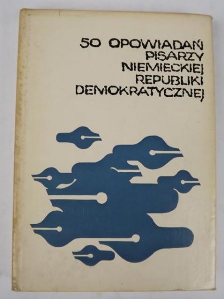50 opowiadań pisarzy Niemieckiej Republiki Demokratycznej