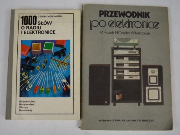 Mendygrał Zenon, Rusek M.,   - 1000 słów o radiu i elektronice, Przewodnik po elektronice, 2 książki