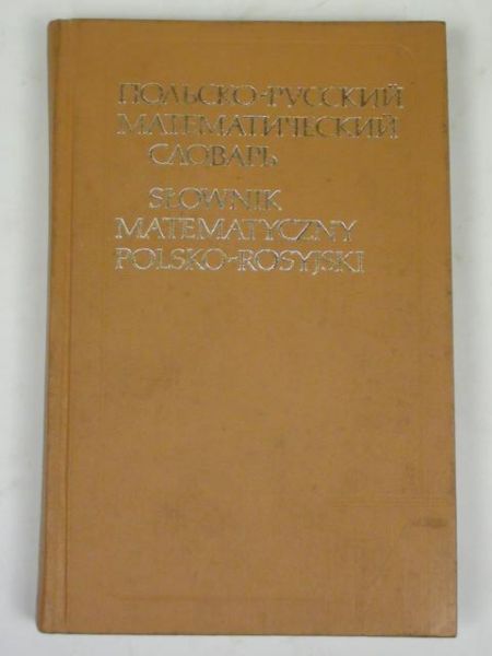 Miszczenko ( red.) - Słownik matematyczny polsko-rosyjski