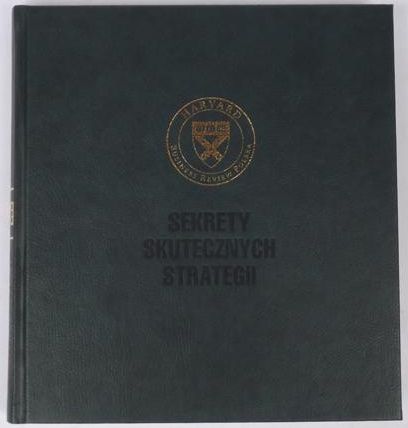 Jankowski Witold (red.) - Sekrety skutecznych strategii