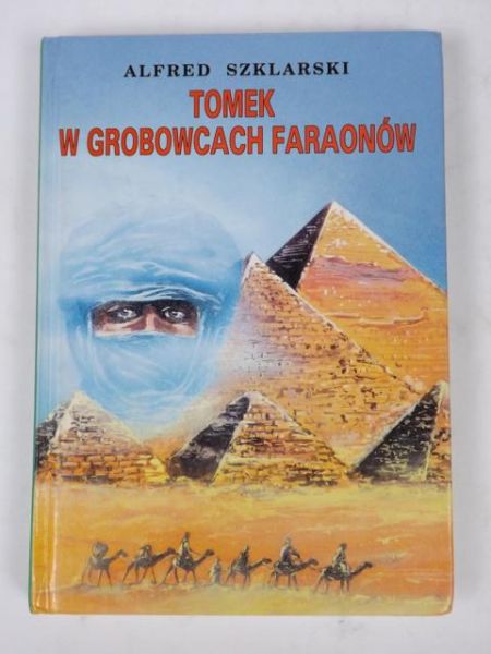 Szklarski Alfred - Tomek w grobowcach faraonów
