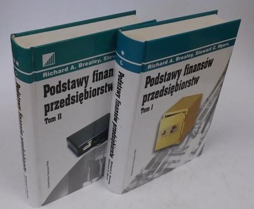 Brealey R. A., Myers S. C. - Podstawy finansów przedsiębiorstw T. I-II
