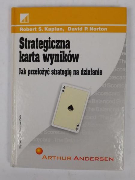 Kaplan Robert S., Norton David P. - Strategiczna karta wyników