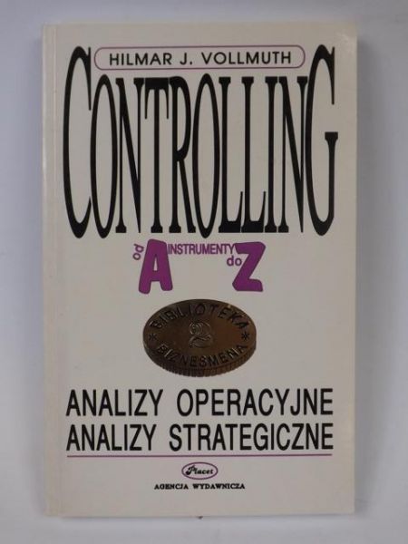 Controlling od A do Z:  Analizy operacyjne, analizy strategiczne
