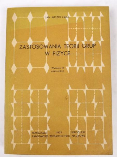 Zastosowania teorii grup w fizyce
