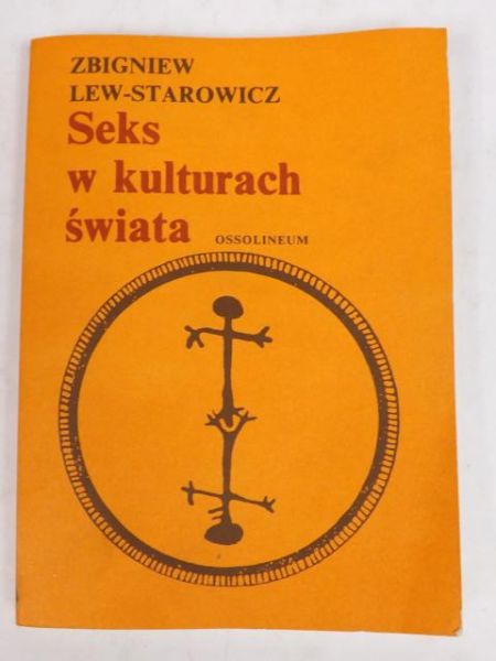 Lew-Starowicz Zbigniew - Seks w kulturach świata