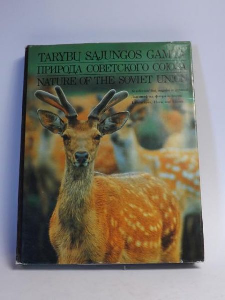 Nature of the Soviet  Union/ Tarybu Sajungos Gamata