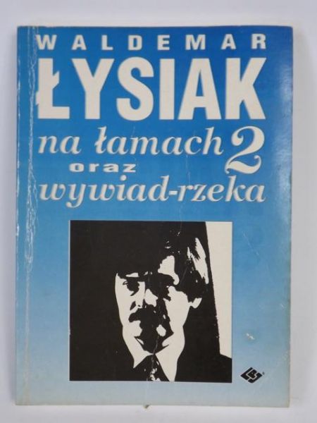 Na łamach oraz wywiad-rzeka