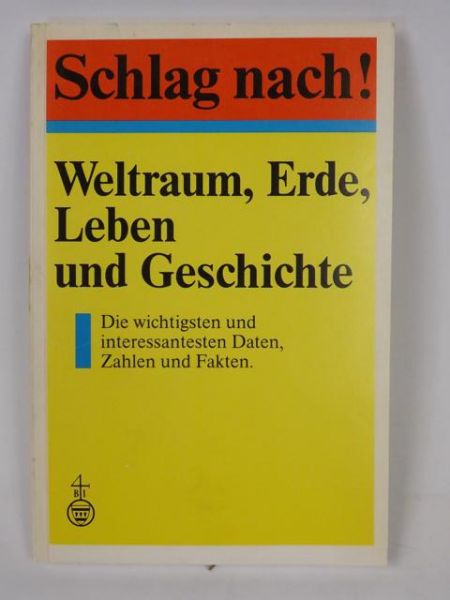 Schlag nach! Weltraum, Erde, Leben und Geschichte