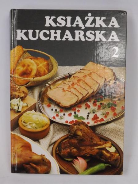Książka kucharska: Przepisy kulinarne narodów Jugosławii cz. II