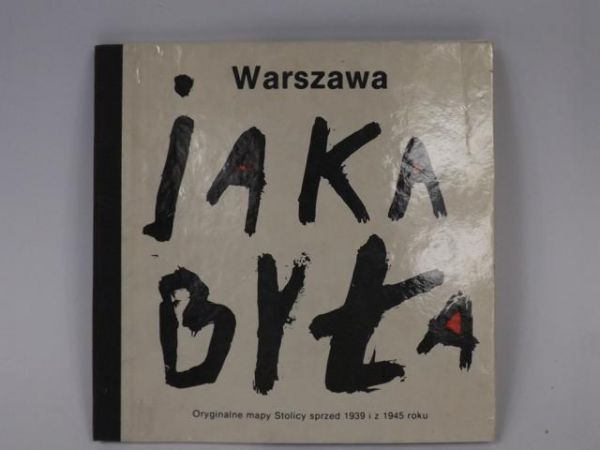Warszawa : Jaka była?