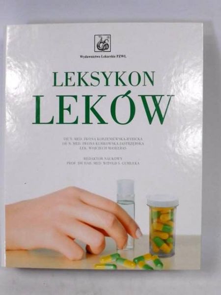 Korzeniecka - Rybicka Iwona - Leksykon leków  (segregator)
