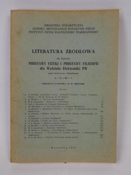 Literatura źródłowa do kursów Podstawy fizyki i podstawy filozofii dla Wydziału Elektroniki PW