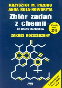 Rola-Noworyta Anna - Zbiór zadań z chemii do liceów i techników zakres rozszerzony