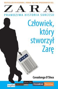 O'Shea Covadonga - Człowiek, który stworzył Zarę