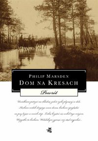 Marsden Philip - Dom na Kresach Powrót
