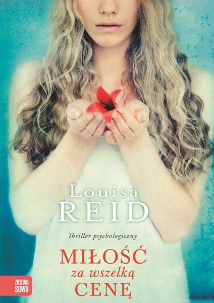 Reid Luisa - Miłość za wszelką cenę
