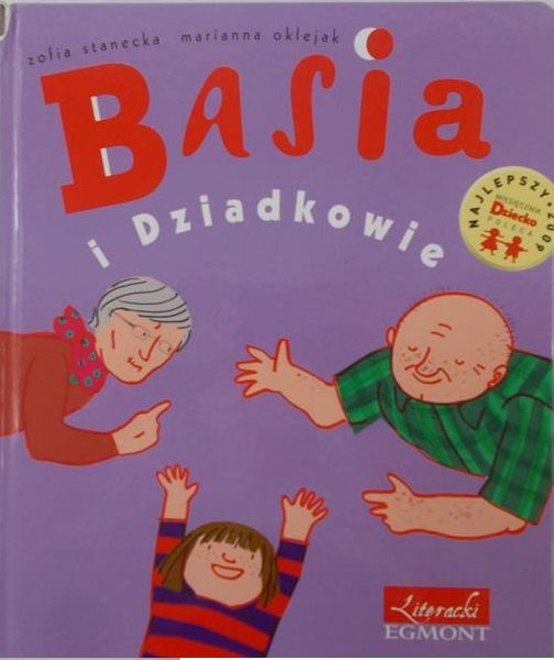 Stanecka Zofia - Basia i Dziadkowie