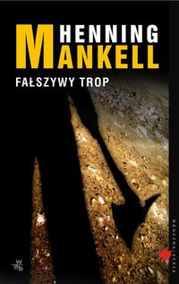 Mankell Henning - Fałszywy trop