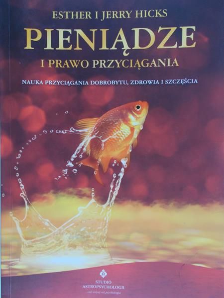 Hicks Jerry - Pieniądze i prawo przyciągania