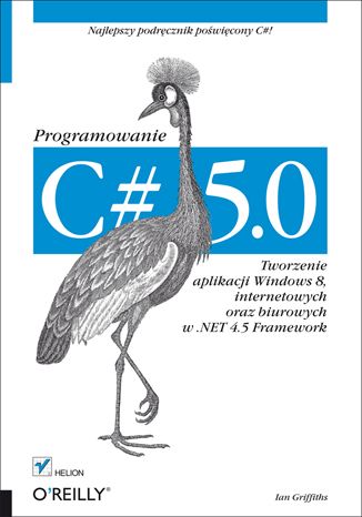 Griffiths Ian - Programowanie C# 5.0