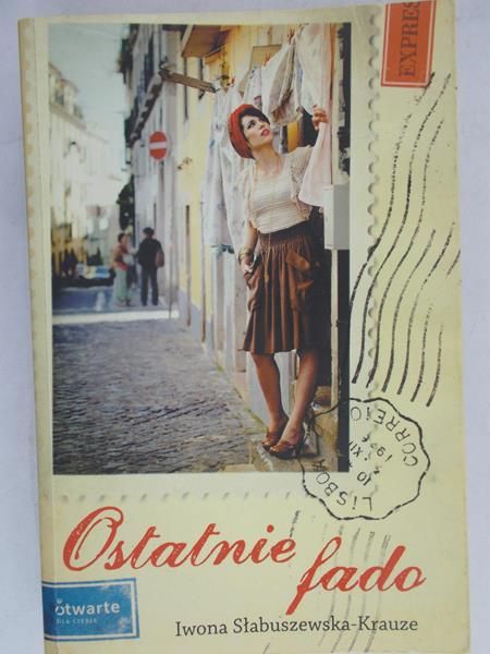 Słabuszewska–Krauze Iwona - Ostatnie Fado