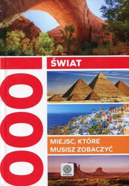 1000 Miejsc, które musisz zobaczyć