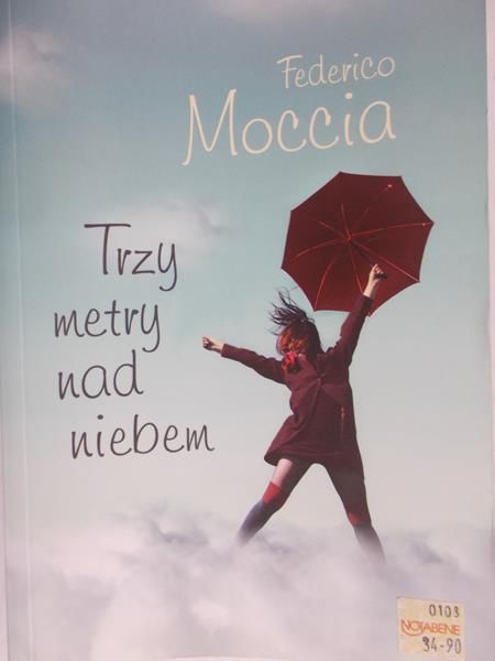 Moccia Federico - Trzy metry nad niebem