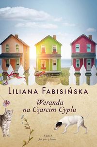 Fabisińska Liliana - Jak pies z kotem Tom 2 Weranda na Czarcim Cyplu