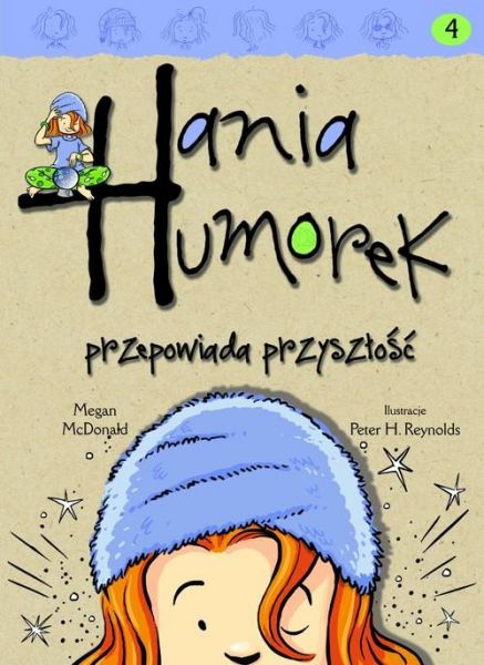 McDonald Megan - Hania Humorek przepowiada przyszłość