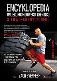 Even Esh Zach - Encyklopedia undergroundowego treningu siłowo-kondycyjnego