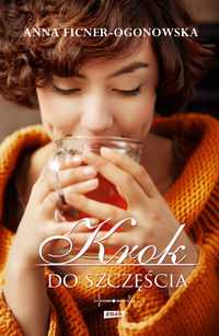 Ficner-Ogonowska Anna - Krok do szczęścia