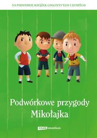 Latour-Burney Valerie - Podwórkowe przygody Mikołajka