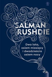 Rushdie Salman - Dwa lata osiem miesięcy i dwadzieścia osiem nocy