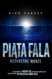 Yancey Rick - Piąta fala: Bezkresne morze