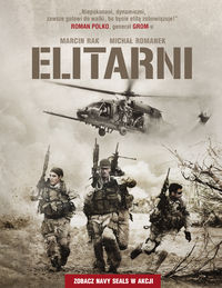 Rak Marcin - Elitarni : Zobacz Navy SEALs w akcji