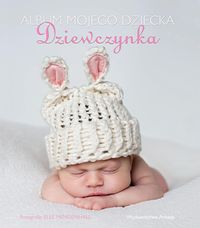Mendenhall E. - Album mojego dziecka: Dziewczynka