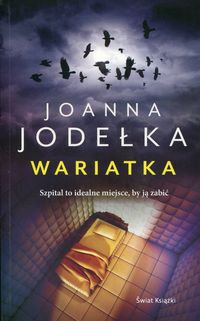 Jodełka Joanna - Wariatka