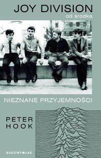 Hook Peter - Joy Division od środka Nieznane przyjemności