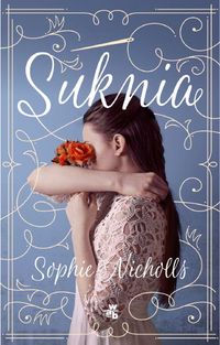 Nicholls Sophie - Suknia