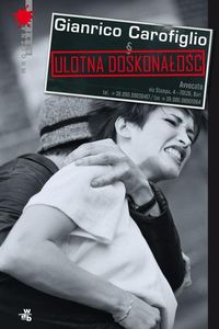 Carofiglio Gianrico - Ulotna doskonałość
