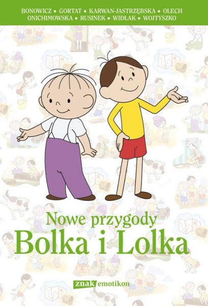 Gortat Grzegorz - Nowe przygody Bolka i Lolka