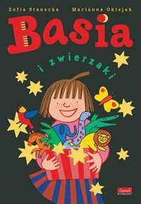 Stanecka Zofia - Basia i zwierzaki, Nowa